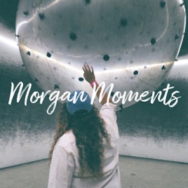 Morgan Moments