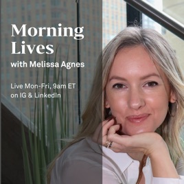 Morning Lives with Melissa Agnes