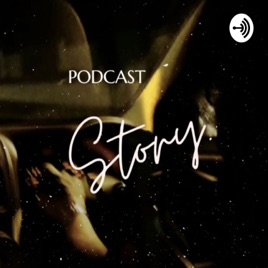 Podcast Story.