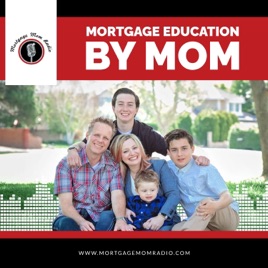 Mortgage Mom Radio