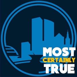 Most Certainly True Podcast