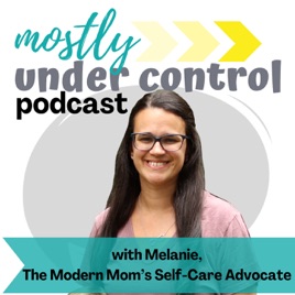 Mostly Under Control Podcast