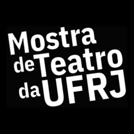 Mostra de Teatro da UFRJ