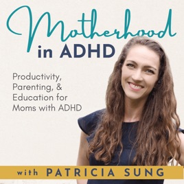 Motherhood in ADHD – Parenting with ADHD, Productivity Tips, Brain based Science, Attention Deficit ...