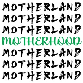 Motherhood in the Motherland