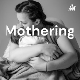 Mothering