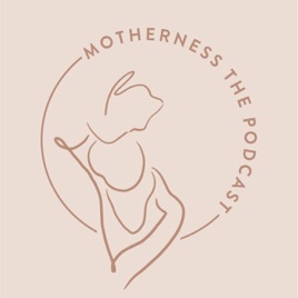Motherness