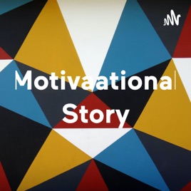 Motivaational Story