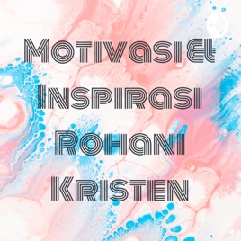 Motivasi & Inspirasi Rohani Kristen