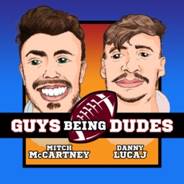 Guys Being Dudes