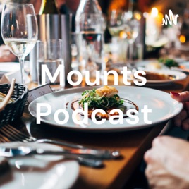 Mounts Podcast