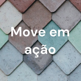 Move em ação