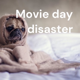 Movie day disaster