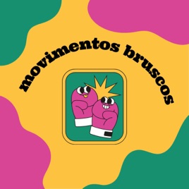 Movimentos Bruscos