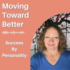 Moving Toward Better
