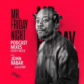 Mr Friday Night- DJ John Mixshows