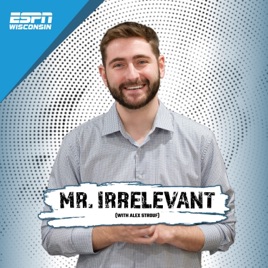 Mr. Irrelevant (with Alex Strouf)