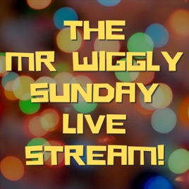 Mr Wiggly Podcast - The Sunday Livestream