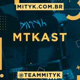 MTKast: Resumão da Semana, Notícias de Esports