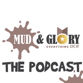 Mud & Glory Podcast