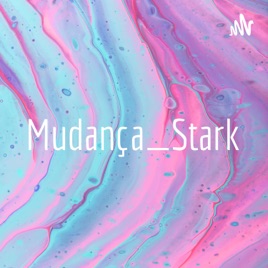 Mudança_Stark