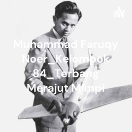 Muhammad Faruqy Noer_Kelompok 84_Terbang Merajut Mimpi