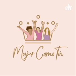 Mujer Como Tú