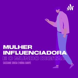 Mulher influenciadora e o mundo digital