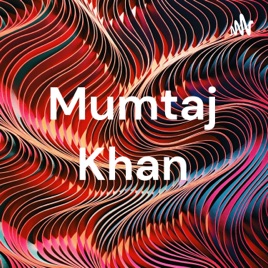 Mumtaj Khan