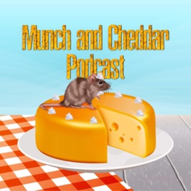 Munch and Cheddar