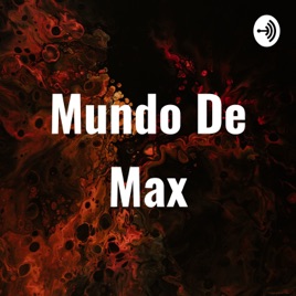 Mundo De Max