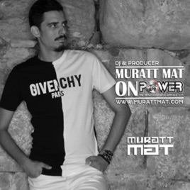 Muratt Mat Podcasts & Remixes