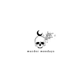 Murder Mondays
