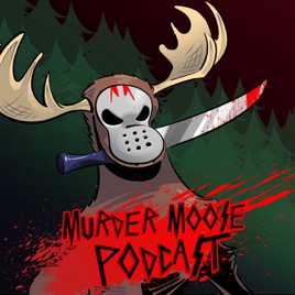 Murder Moose: A Horror Podcast