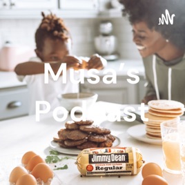Musa's Podcast