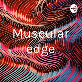 Muscular edge