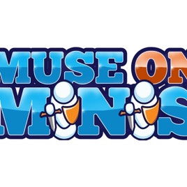 Muse on Minis