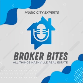 Music City Experts Broker Bites Podcast