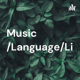 Music/Language/Literature