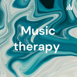 Music therapy