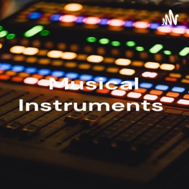 Musical Instruments 🎶🎵🎼