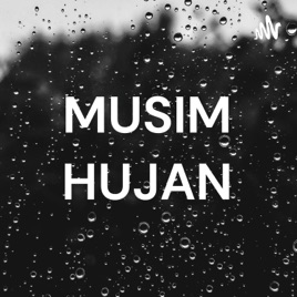 MUSIM HUJAN