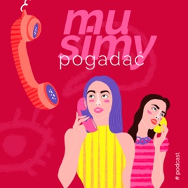 MUSIMY POGADAĆ