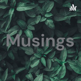 Musings