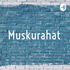 Muskurahat