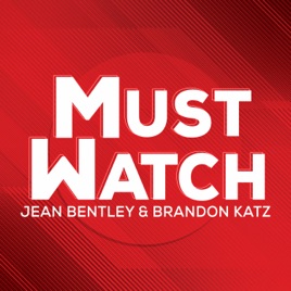 Must Watch with Jean Bentley and Brandon Katz