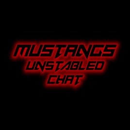 Mustangs Unstabled Chat