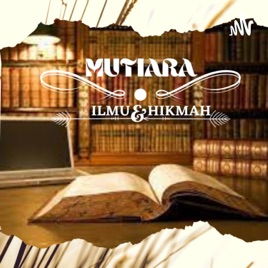 MUTIARA ILMU & HIKMAH