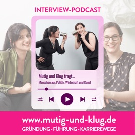 Mutig und Klug fragt