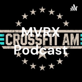 MVRX Podcast